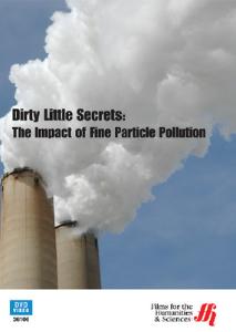 Dirty Little Secrets: The Impact of Fine Particle Pollution DVD ...